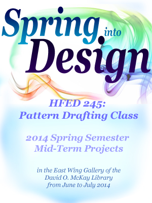 Spring into Design HFED 245: Flat Pattern Design Class Mid-Term Projects